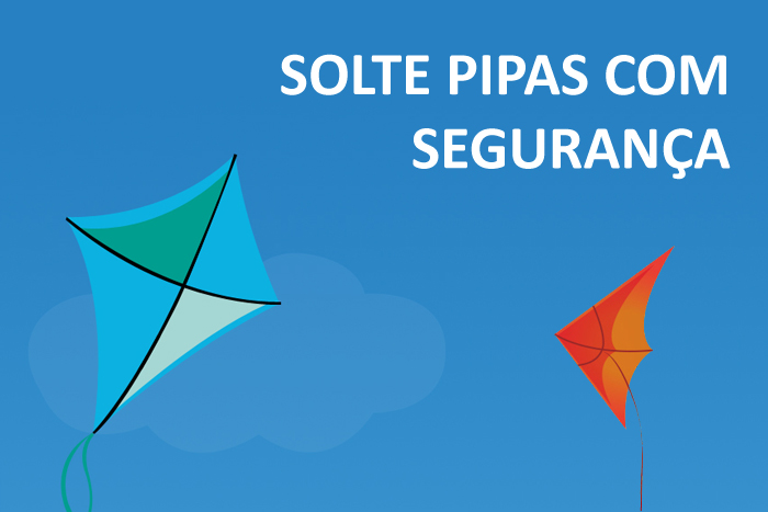 Solte pipas com segurança