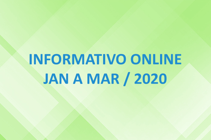 Informativo Online – Jan a Mar / 20