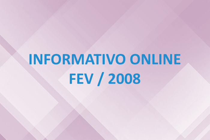 Informativo Online – Fev / 2008