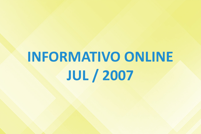 Informativo Online – Jul / 2007