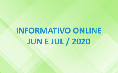 Informativo Online – Jun e Jul / 2020