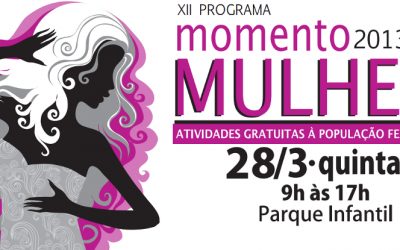 12º Momento Mulher ocorrerá nesta quinta-feira no Parque Infantil
